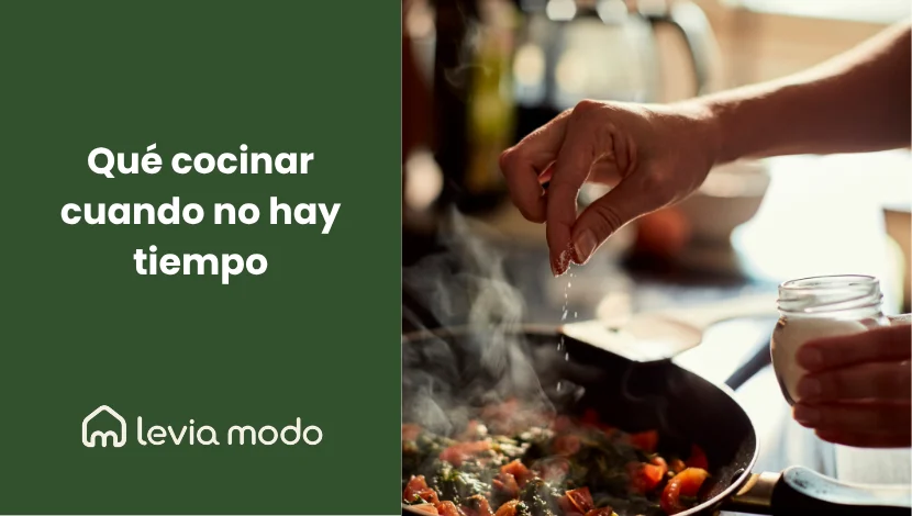 Qué cocinar cuando no hay tiempo